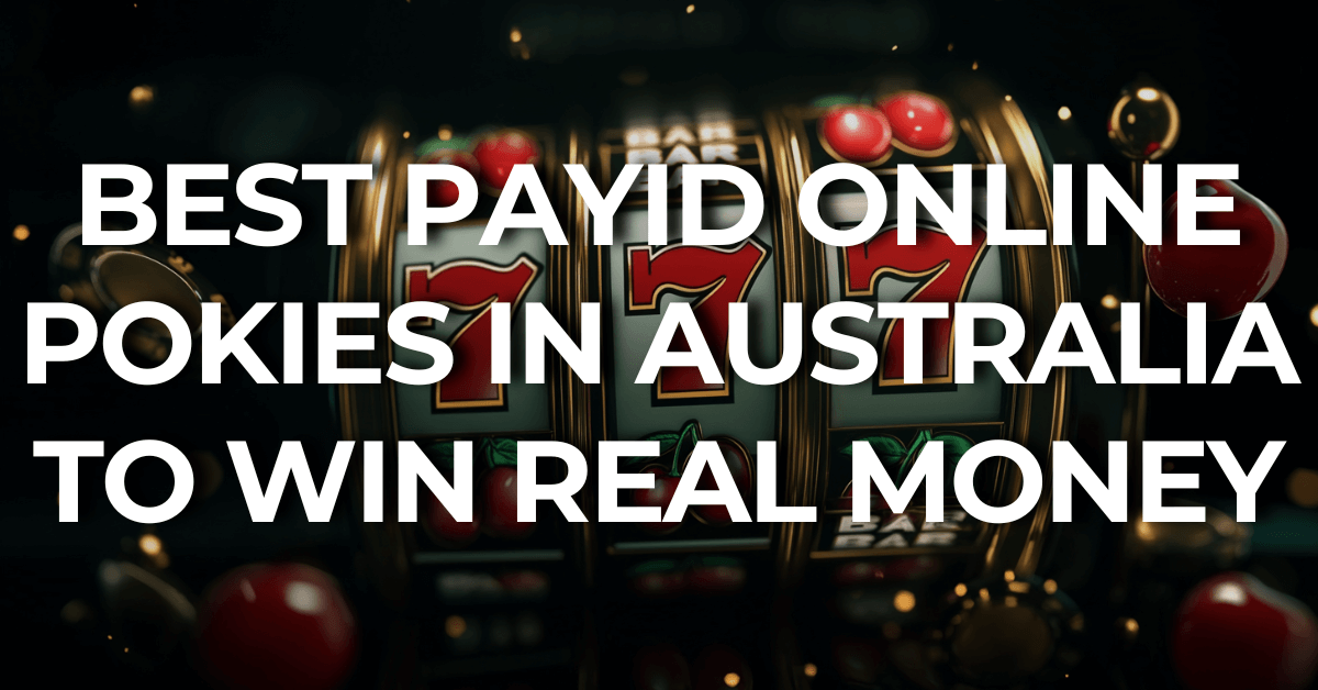instant payid pokies australia real money